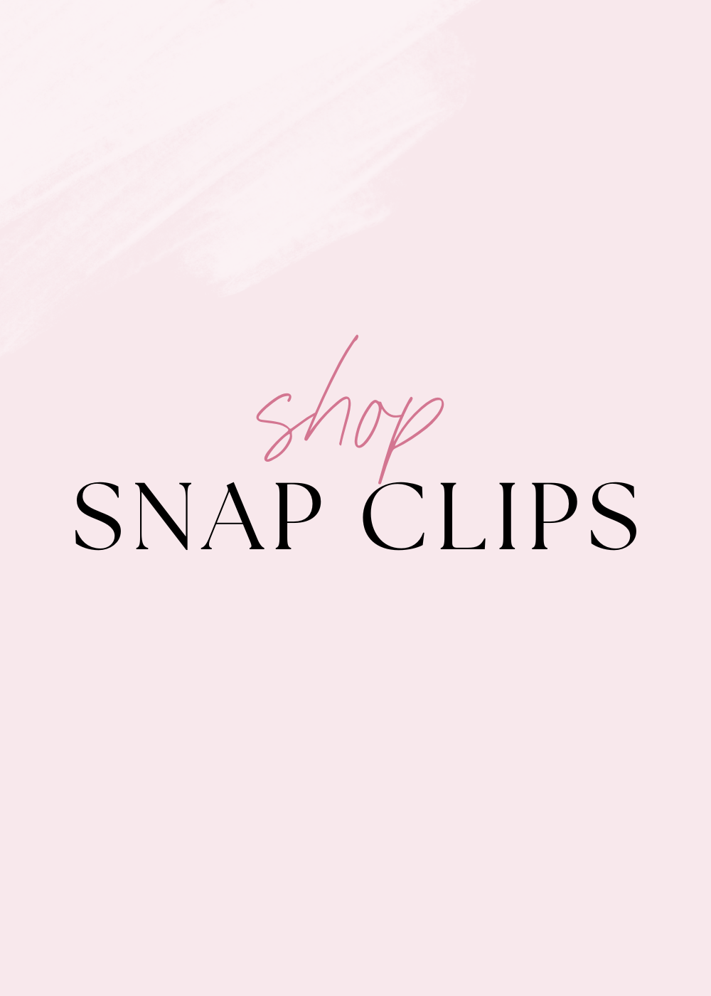 Snap Clip Sets