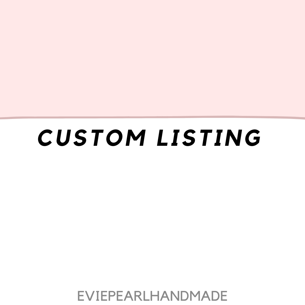 Custom Listing : Molly Christina