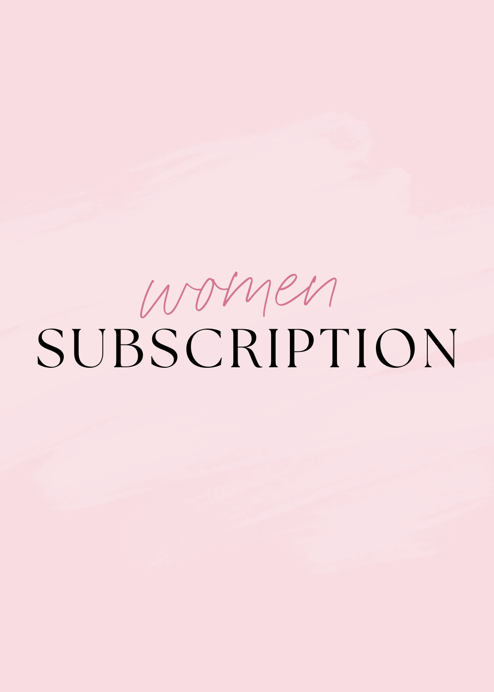 Women Subscriptions