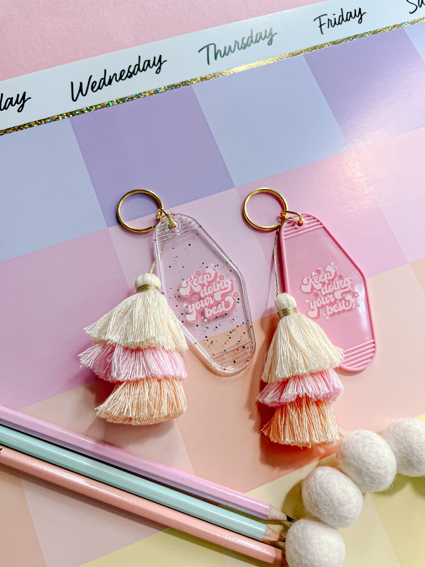 Keep Doing Your Best Motel Keychain with Tassel