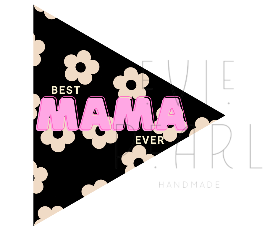 Black Daisy Best Mama, Nana, Gigi, MiMi, Grandma Printable Flag