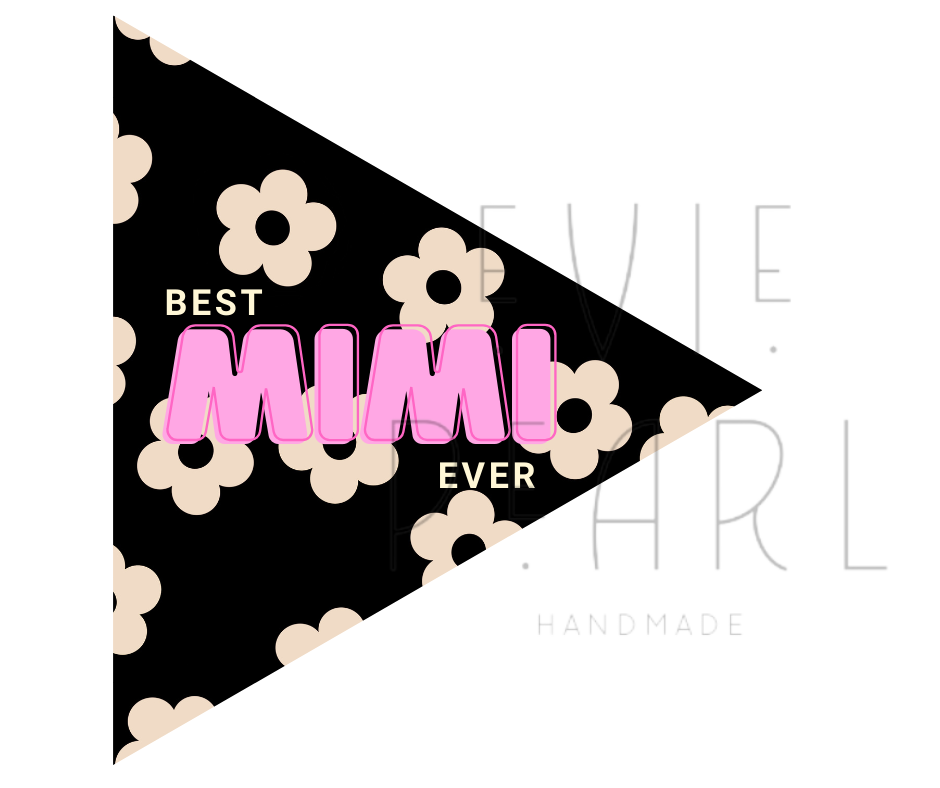 Black Daisy Best Mama, Nana, Gigi, MiMi, Grandma Printable Flag